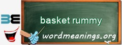 WordMeaning blackboard for basket rummy